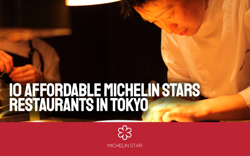 10-most-affordable-michelin-starred-restaurants-in-tokyo-your-japan